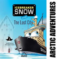 Icebreaker_Snow_and_the_Lost_City